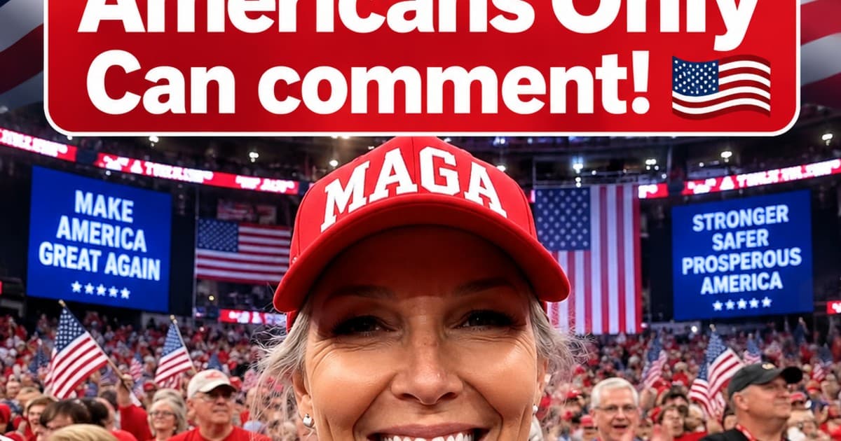 Viral ‘Americans Only’ MAGA Post Calls on Trump Supporters to Join the Conversation