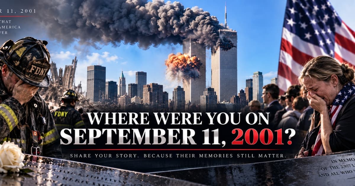 Where Were You on September 11, 2001?